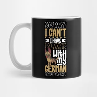 I have plans with my German Shepherd Mug